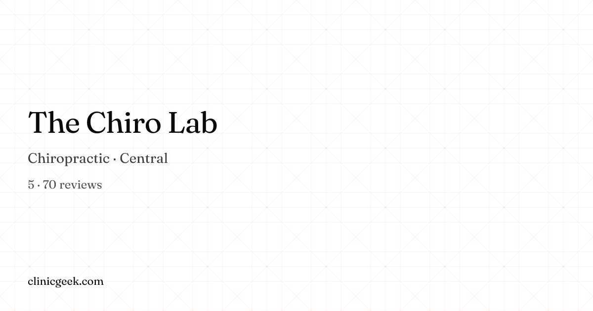The Chiro Lab | Chiropractic in Central, Singapore · ClinicGeek